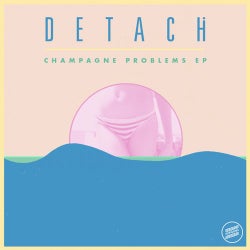 Champagne Problems EP