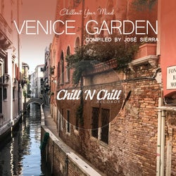 Venice Garden: Chillout Your Mind