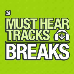 10 Must Hear Breaks Tracks - Week 50