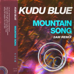 Mountain Song - 2am Remix
