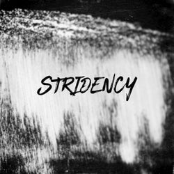 Stridency - Single