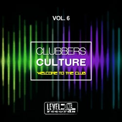 Clubbers Culture, Vol. 6 (Welcome To The Club)