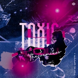 Toxic 4 You (The Remixes)