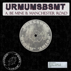 Be Mine / Manchester Road