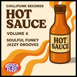 Hot Sauce, Vol. 4 - Soulful, Funky, Jazzy Grooves