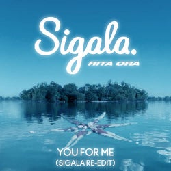 You for Me (Sigala Re-Edit)