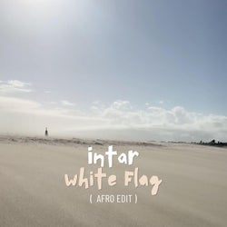 White Flag (Afro House Edit)