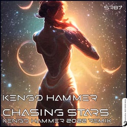 Chasing Stars (Kengo Hammer 2022 Remix)