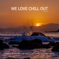 We Love Chill Out, Vol. 2