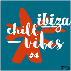 Ibiza Chill Vibes, Vol. 4