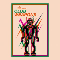 Club Session Pres. Club Weapons