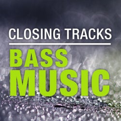 Closing Tracks: Bass Music