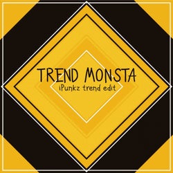 Trend Monsta (Trend Mix)