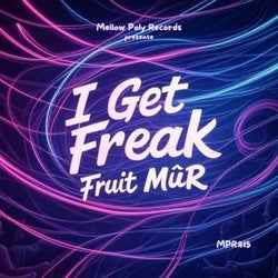 I Get Freak