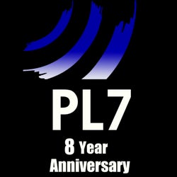 PL7 8 YEAR ANNIVERSARY