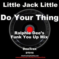 Do Your Thing - Ralphie Dee's Funk You Up Mix