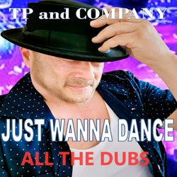 Just Wanna Dance All the Dubs