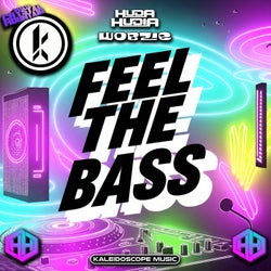 Feel The Bass