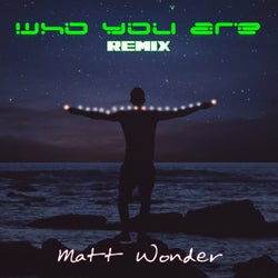 Who You Are (Remix)