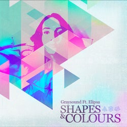Shapes & Colours (feat. Elipsa)