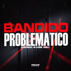 Bandido problemático