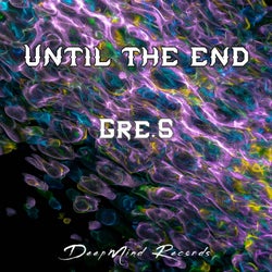 Until the End