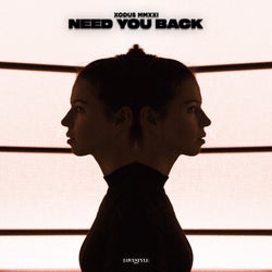 Need You Back (Extended Mix)