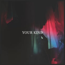 Your Kind (Remixes)