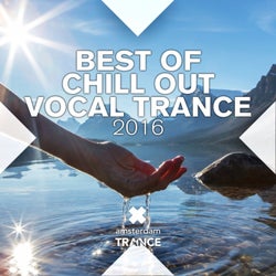 Best of Chill Out Vocal Trance 2016