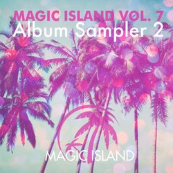 Magic Island Vol. 7 Album Sampler 2