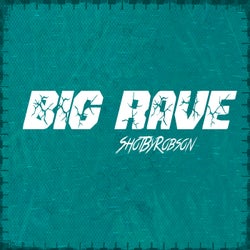 Big Rave