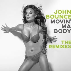Movin' Ma Body (The Remixes)