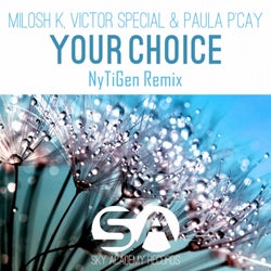 Your Choice (NyTiGen Remix)