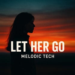 Let Her Go