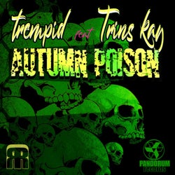 Autumn Poison (Trempid & Trins KAY - Autumn Poison)