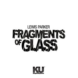 Fragments of Glass