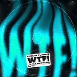 Wtf! (Extended Mix)