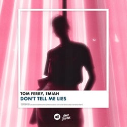 Don't Tell Me Lies (Extended Mix)