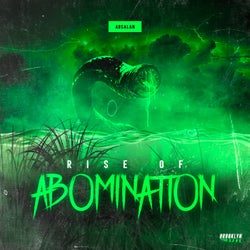 Rise Of Abomination