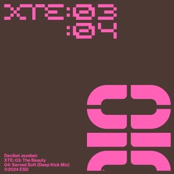 Xte 03: the Beauty: 04: Served Soft (Deep Kick Mix)