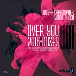 Over You(2016 Remixes)