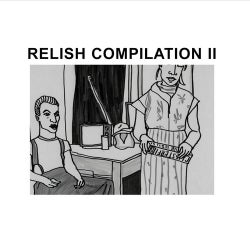 Relish Compilation II