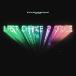 Last Chance 2 Dance (Extended Mix)