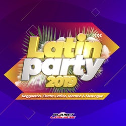 Latin Party 2019 (Reggaeton, Electro Latino, Mambo & Merengue)