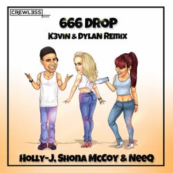 666 Drop (feat. Shona McCoy & NEEQ) [K3vin & DylaN Remix]