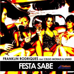 Festa Sabe (feat. Celso Morais, Unik0)