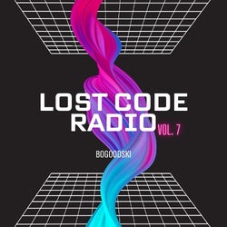 BOGOODSKI - Lost Code Radio Vol 7