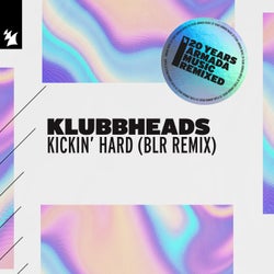 Kickin' Hard - BLR Remix