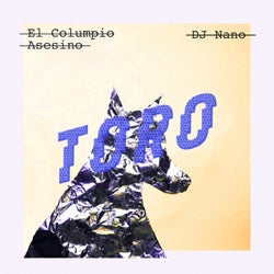 Toro (DJ Nano Remix)