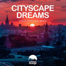 Cityscape Dreams: Urban Chillout Music